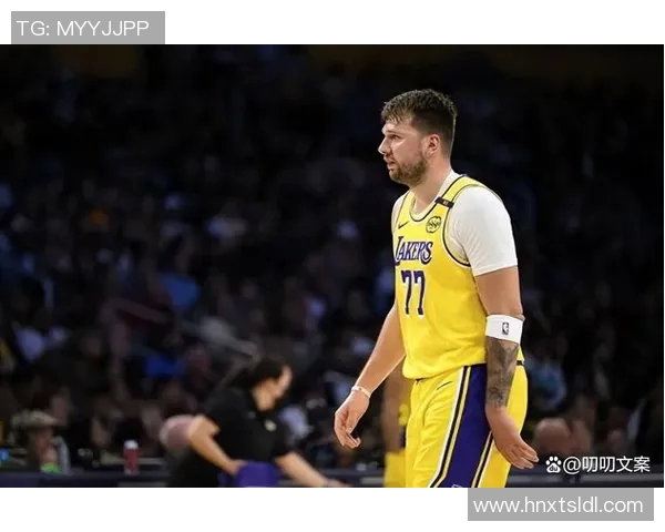 东契奇22+11表现低迷，沮丧坐替补席湖人遭遇连败